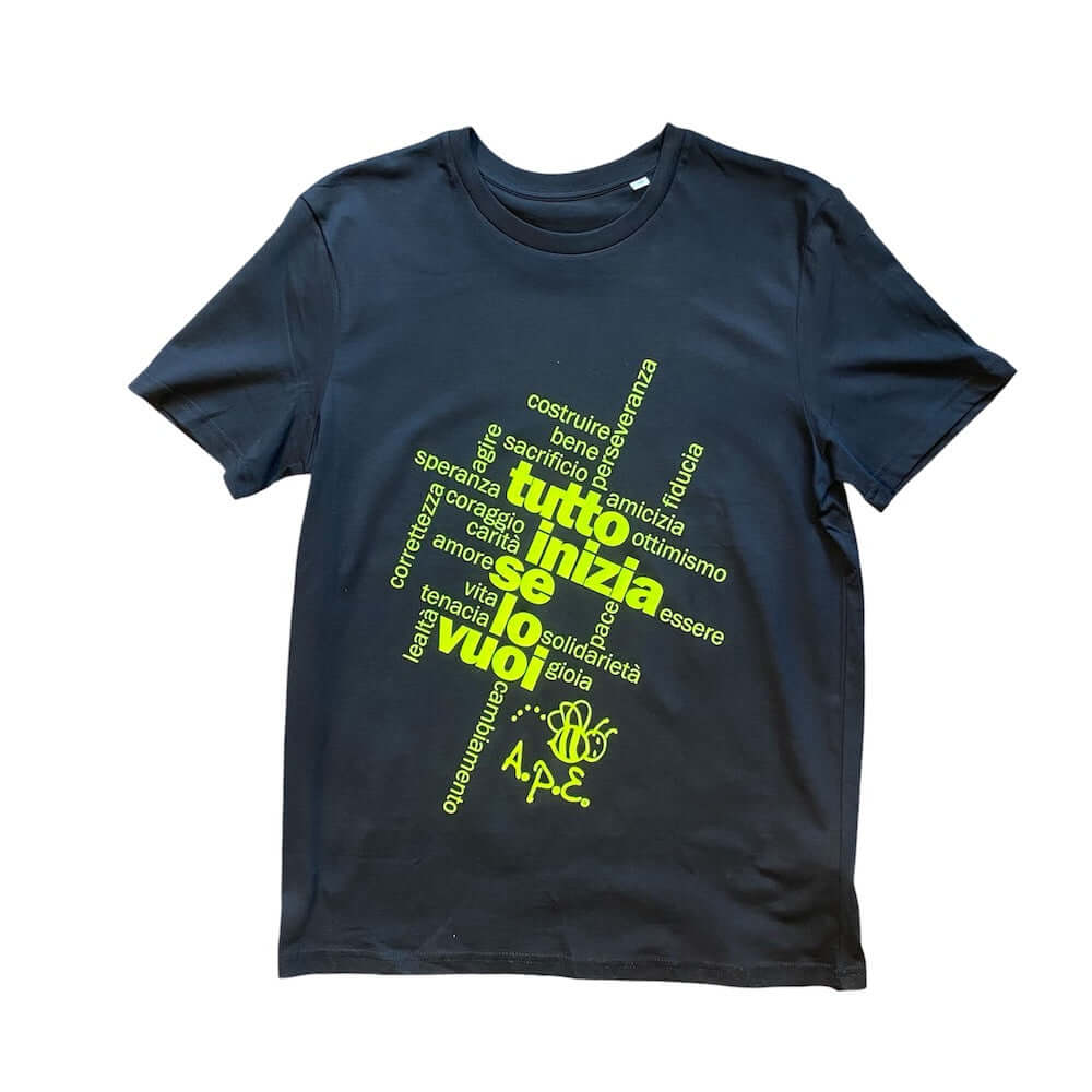 "EVERYTHING BEGINS IF YOU WANT IT" T-SHIRT