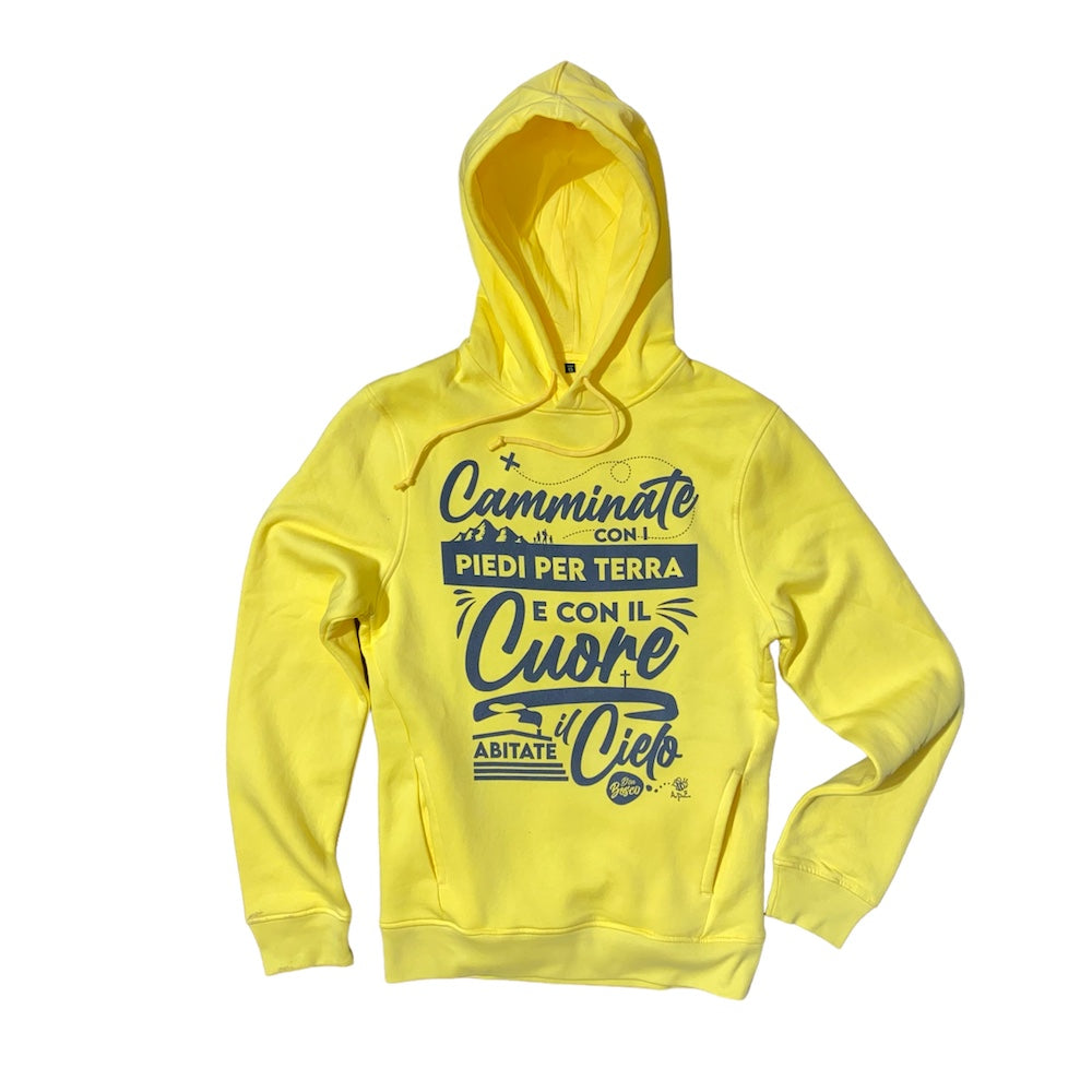 FELPA CAPPUCCIO "CAMMINATE CON I PIEDI PER TERRA E CON IL CUORE ABITATE IL CIELO"