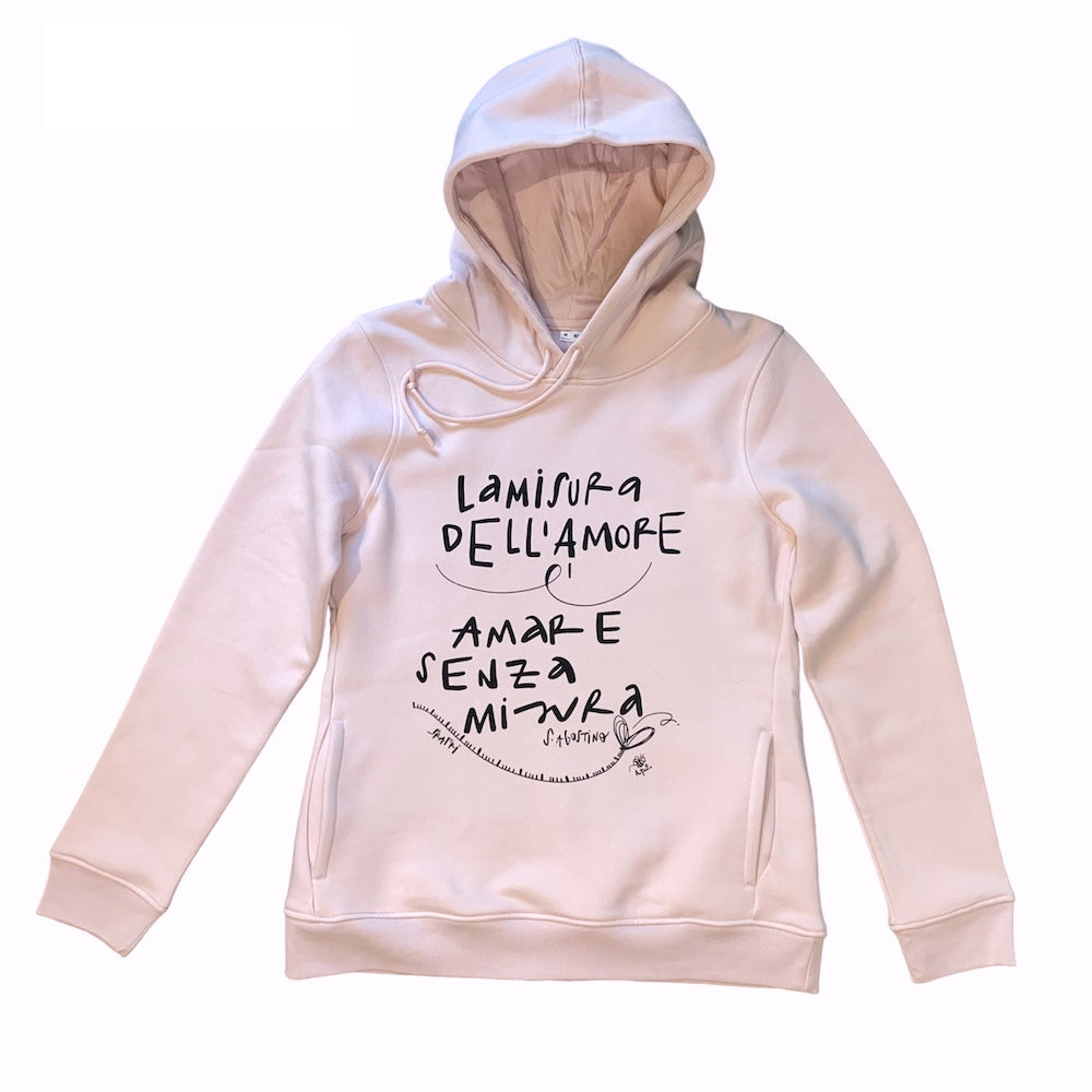 WOMEN'S HOODIE "THE MEASURE OF LOVE IS TO LOVE WITHOUT MEASURE"