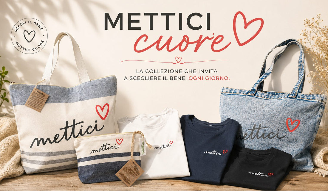 Mettici Cuore: borse, accessori e magliette per un'estate con un'anima