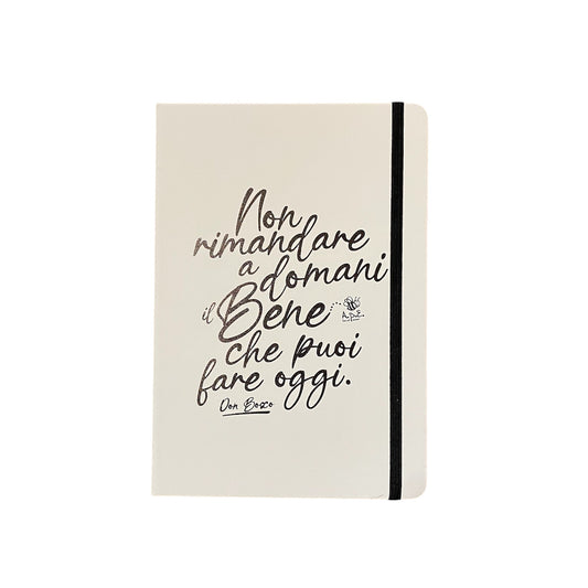 Quaderno Non Rimandare A Domani Il Bene Che Puoi Fare Oggi
