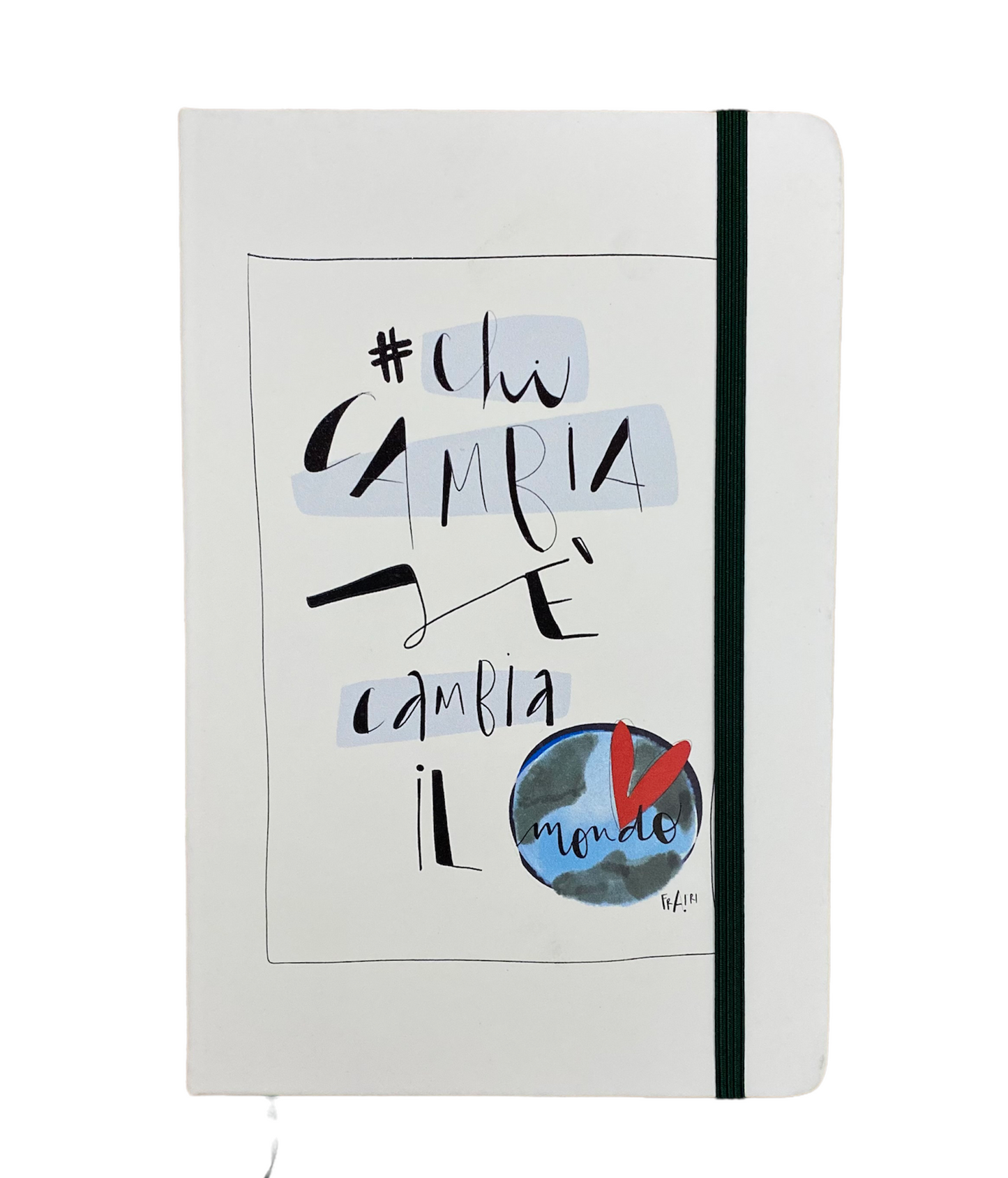 Quaderno Chi Cambia Sé Cambia Il Mondo