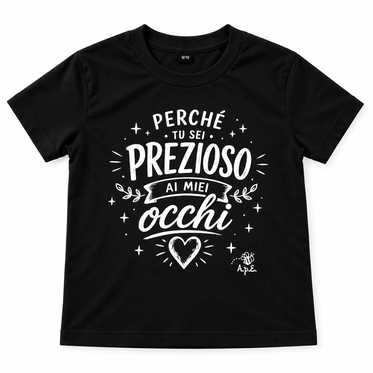 MAGLIETTA BAMBINO "PERCHÉ TU SEI PREZIOSO AI MIEI OCCHI"