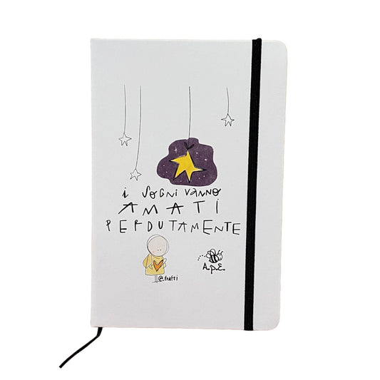 Quaderno I Sogni Vanno Amati Perdutamente