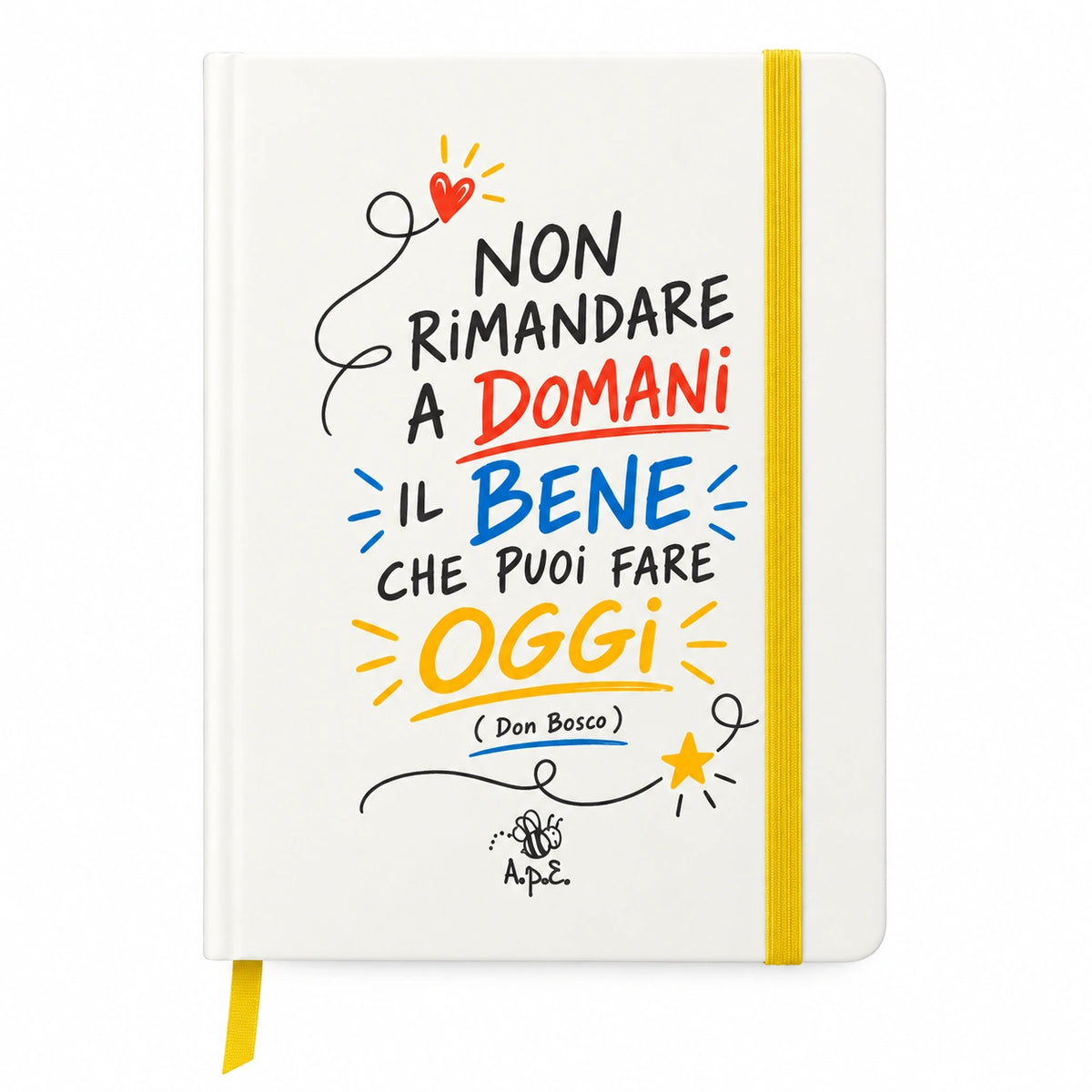Quaderno Non rimandare a domani il bene che puoi fare oggi - Don Bosco